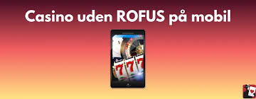 Casino Uden Rufus MobilePay som Betalingsmetode Casino Uden Rufus MobilePay som Betalingsmetode
