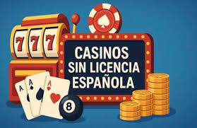 Casinos Sin Licencia en España Todo lo que Necesitas Saber 1747911783