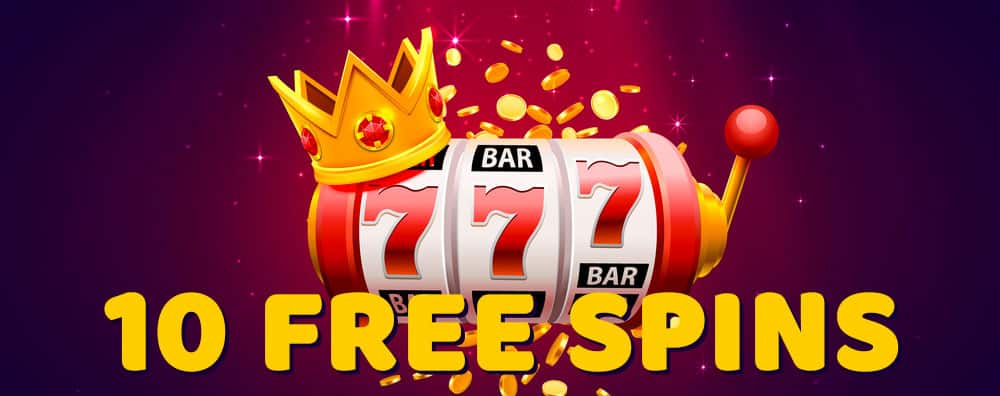 Discover the Excitement of 10 Free Spins No Deposit Offers -558586950