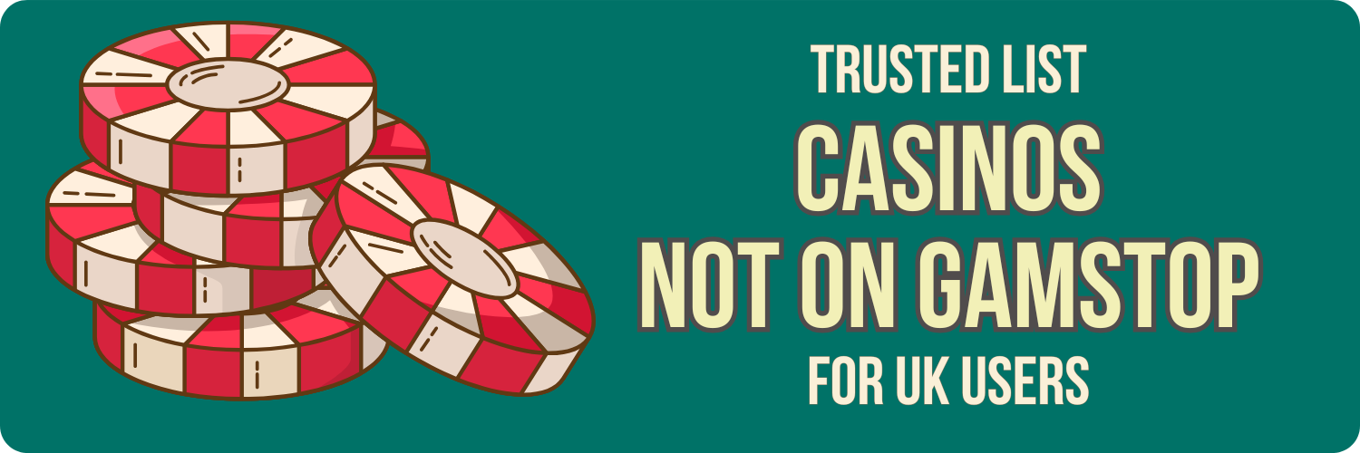 Trustworthy Casinos Not on GamStop Trustworthy Casinos Not on GamStop