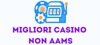 I Nuovi Casinò Non AAMS Un'Analisi Completa