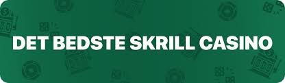 Casino Med Skrill En Guide til Sikker Gambling
