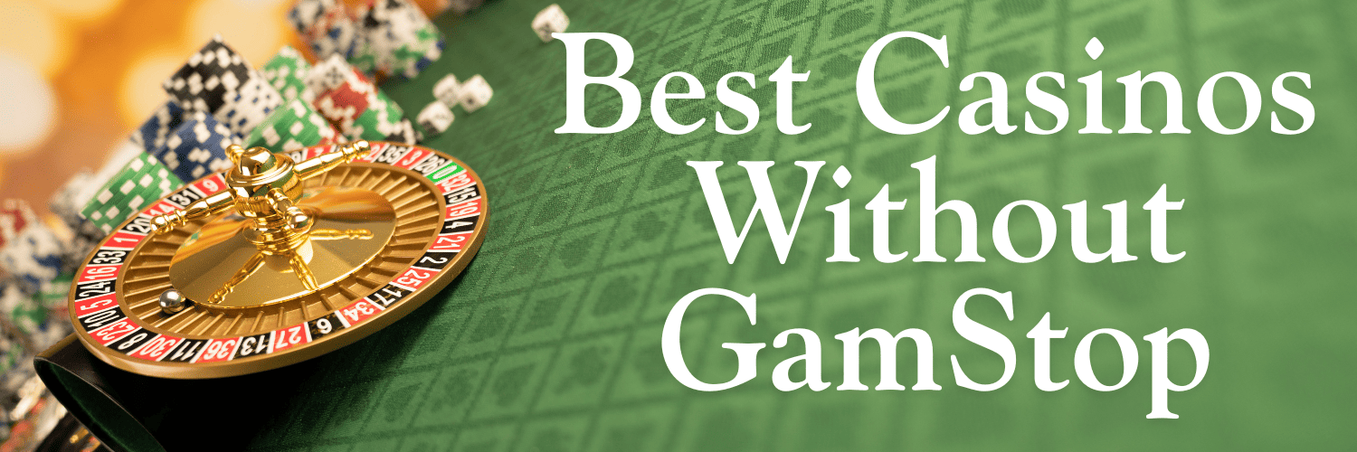 Explore Non-GamStop Casinos A Comprehensive Guide