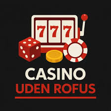 Oppdag Spil Casino Uden om Rufus En Ny Verden af Spilmuligheder